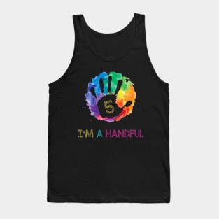 Kids Kids I'm a Handful Five Year Old Cute 5th Birthday Tank Top